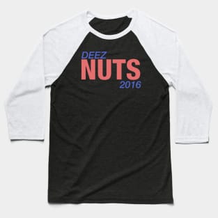 Deez Nuts 2016 Baseball T-Shirt